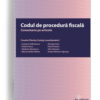 Codul de procedura fiscala, comentariu pe articole, Cosmin Flavius Costas coordonator - Editura Solomon