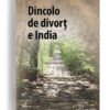 Dincolo de divort e India, Rodica Constantinovici - Editura Solomon