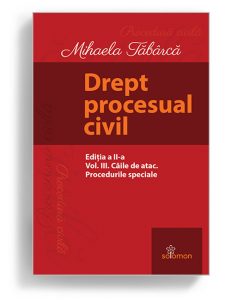 Drept Procesual Civil, Mihaela Tabarca - Editura Solomon