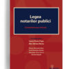 Legea notarilor publici, comentariu pe articole, Ionut Florin Popa, Alin Adrian Moise - Editura Solomon Legea notarilor publici, comentariu pe articole, Ionut Florin Popa, Alin Adrian Moise - Editura Solomon