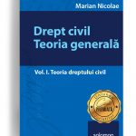 marian nicolae drept civil teoria generala vol 1 - editura solomon carte premiata