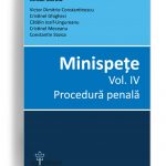 Minispete - volumul 4, coordonator Mihail Udroiu - Procedura penala - Editura Solomon