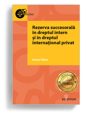 rezerva succesorala in dreptul intern si dreptul international privat - editura solomon
