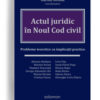 Actul juridic in noul cod civil - editura solomon