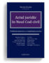 Actul juridic in noul cod civil - editura solomon