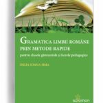 Gramatica limbii române prin metode rapide - editura solomon