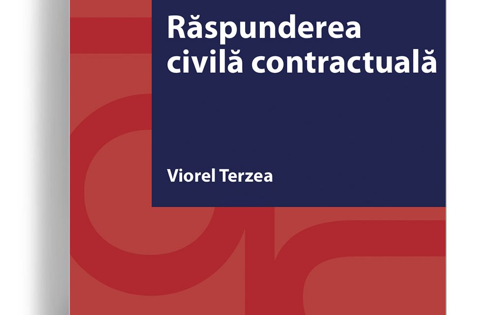 Raspunderea civila contractuala Autor Viorel Terzea - editura solomon