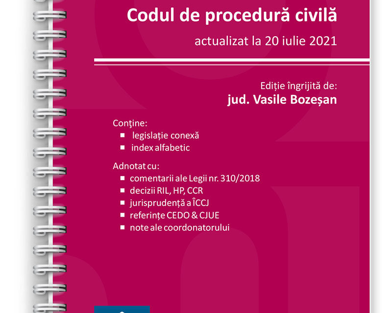 Cod Procedura Civila iulie 2021 - editura solomon