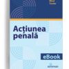 actiunea penala aurelian mirel toader editura solomon ebook
