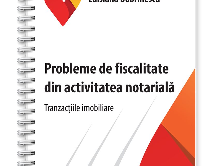 coperta Probleme de fiscalitate din activitatea notarială editura solomon