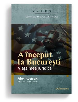 coperta a inceput la bucuresti alex kozinski editura solomon