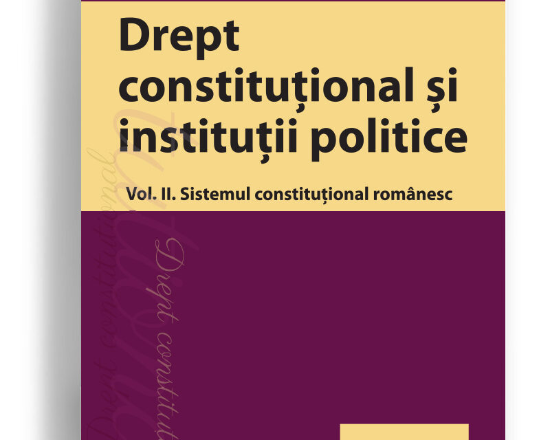 Drept constitutional si institutii politice Vol II - C Ionescu editura solomon